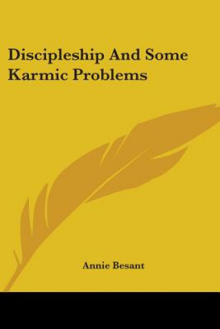 Discipleship And Some Karmic Problems