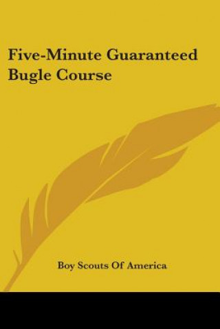 Five-Minute Guaranteed Bugle Course