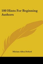 100 Hints for Beginning Authors