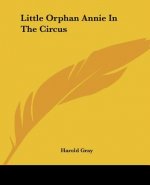 Little Orphan Annie In The Circus