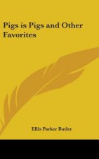 Pigs Is Pigs and Other Favorites