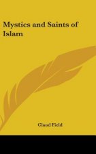 Mystics and Saints of Islam