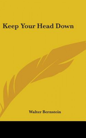 Keep Your Head Down