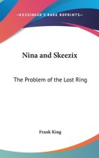 Nina and Skeezix: The Problem of the Lost Ring