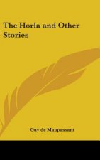 The Horla and Other Stories
