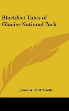 Blackfeet Tales of Glacier National Park