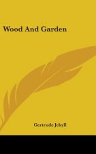 Wood And Garden