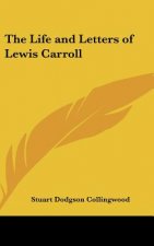 The Life and Letters of Lewis Carroll