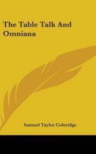 The Table Talk And Omniana