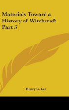Materials Toward a History of Witchcraft Part 3
