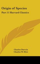 Origin of Species: Part 11 Harvard Classics