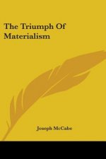 The Triumph Of Materialism
