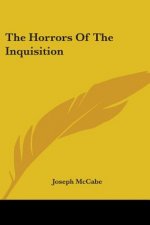 The Horrors Of The Inquisition