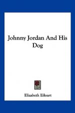 Johnny Jordan And His Dog