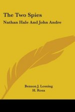 The Two Spies: Nathan Hale And John Andre