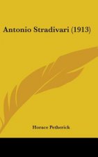 Antonio Stradivari (1913)