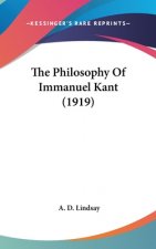 The Philosophy Of Immanuel Kant (1919)