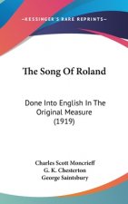 The Song Of Roland: Done Into English In The Original Measure (1919)