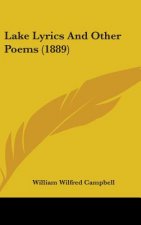 Lake Lyrics and Other Poems (1889)