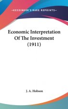 Economic Interpretation of the Investment (1911)