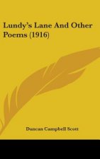 Lundy's Lane And Other Poems (1916)