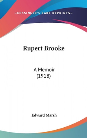 Rupert Brooke: A Memoir (1918)