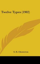 Twelve Types (1902)