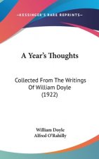 A Year's Thoughts: Collected From The Writings Of William Doyle (1922)