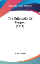 The Philosophy Of Bergson (1911)
