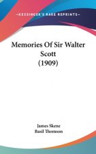 Memories Of Sir Walter Scott (1909)