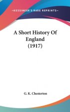 A Short History Of England (1917)