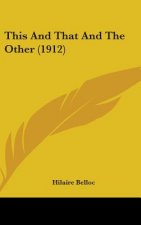 This and That and the Other (1912)