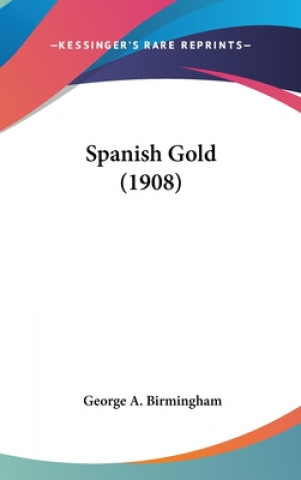 Spanish Gold (1908)