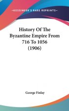 History Of The Byzantine Empire From 716 To 1056 (1906)