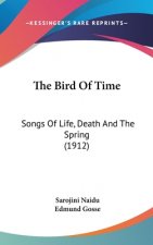 The Bird Of Time: Songs Of Life, Death And The Spring (1912)