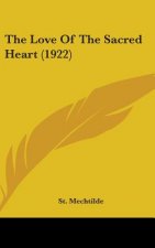 The Love Of The Sacred Heart (1922)