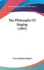 The Philosophy Of Singing (1893)