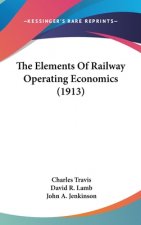 The Elements Of Railway Operating Economics (1913)