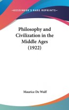Philosophy and Civilization in the Middle Ages (1922)
