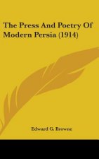 The Press and Poetry of Modern Persia (1914)