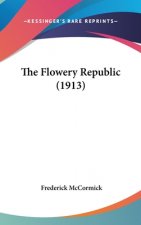 The Flowery Republic (1913)