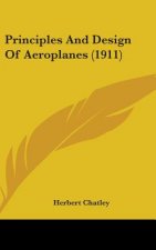 Principles And Design Of Aeroplanes (1911)