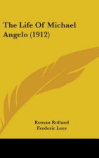 The Life Of Michael Angelo (1912)