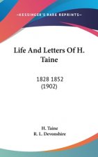 Life And Letters Of H. Taine: 1828 1852 (1902)