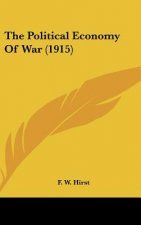 The Political Economy of War (1915)