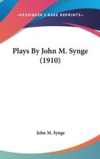 Plays By John M. Synge (1910)