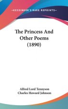 The Princess And Other Poems (1890)