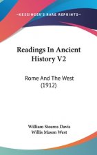 Readings In Ancient History V2: Rome And The West (1912)