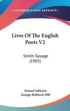 Lives Of The English Poets V2: Smith-Savage (1905)