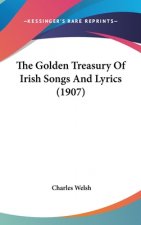 The Golden Treasury of Irish Songs and Lyrics (1907)